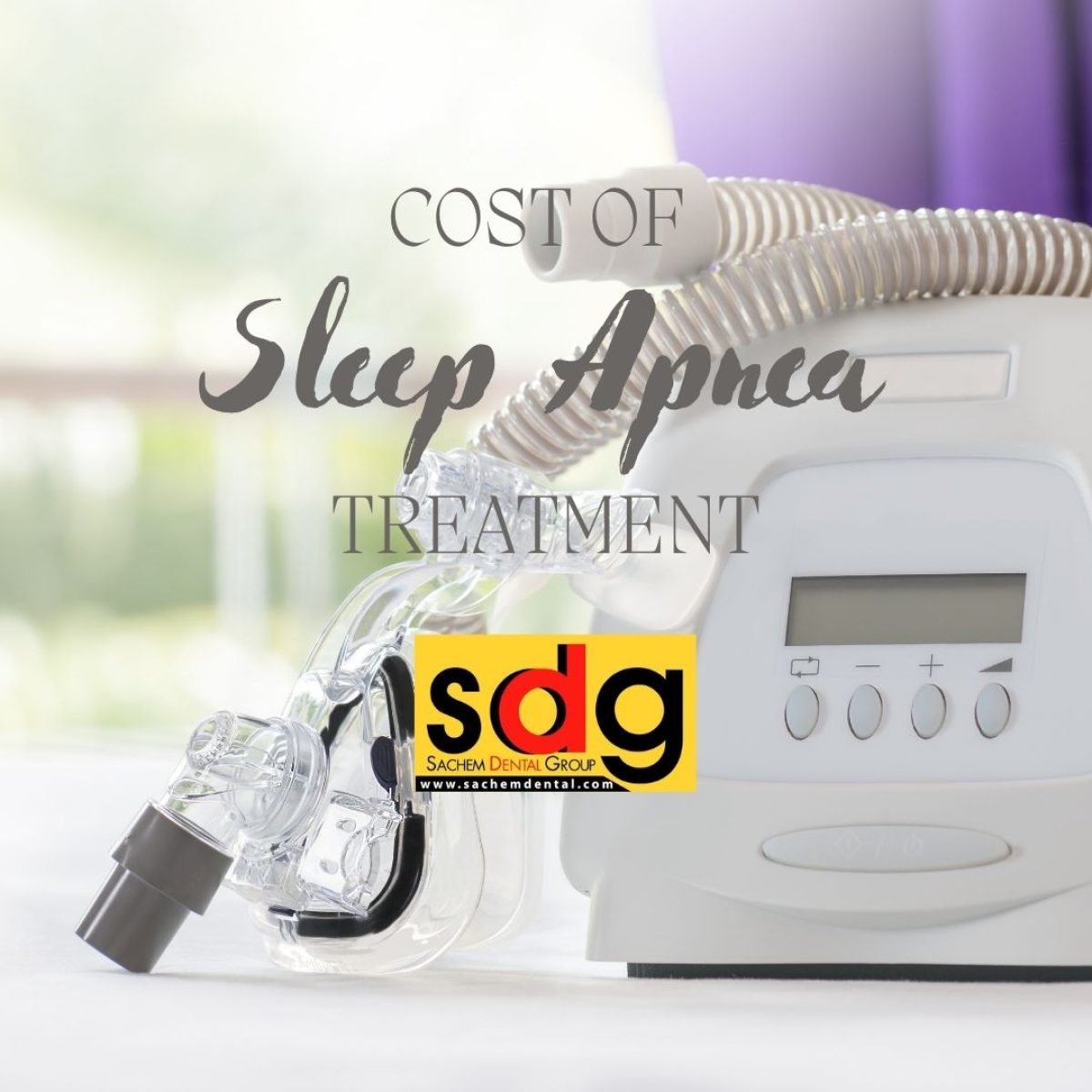 Cost of Sleep Apnea Treatment Sachem Dental Group