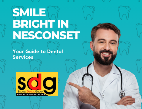 Smile Bright in Nesconset, NY: Your Guide to Dental Services and Specialties